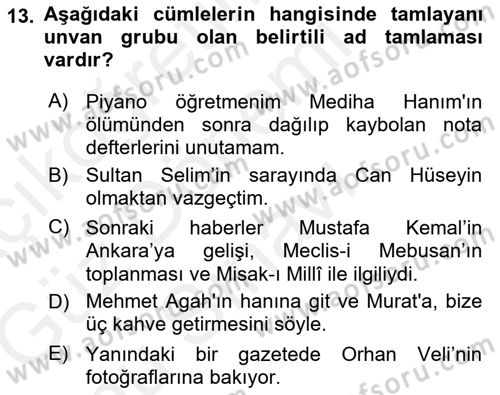 Türkçe Cümle Bilgisi 1 Dersi 2018 - 2019 Yılı (Final) Dönem Sonu Sınav Soruları 13. Soru