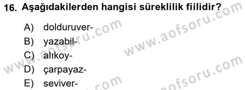Türkçe Cümle Bilgisi 1 Dersi 2018 - 2019 Yılı (Final) Dönem Sonu Sınav Soruları 16. Soru