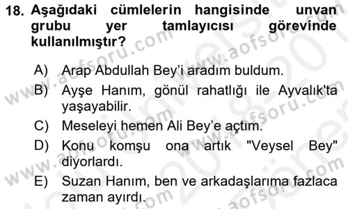 Türkçe Cümle Bilgisi 1 Dersi 2018 - 2019 Yılı (Final) Dönem Sonu Sınav Soruları 18. Soru