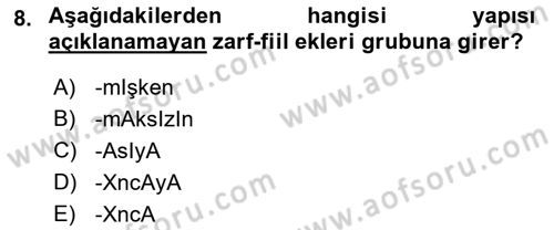 Türkçe Cümle Bilgisi 1 Dersi 2018 - 2019 Yılı (Final) Dönem Sonu Sınav Soruları 8. Soru