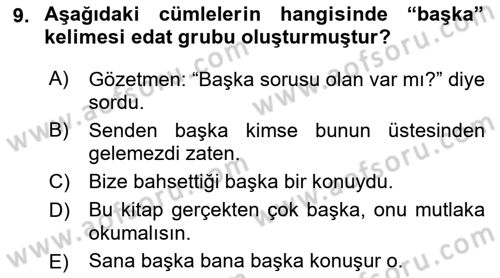 Türkçe Cümle Bilgisi 1 Dersi 2018 - 2019 Yılı (Final) Dönem Sonu Sınav Soruları 9. Soru