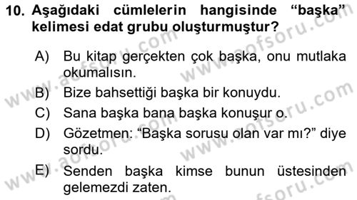 Türkçe Cümle Bilgisi 1 Dersi 2018 - 2019 Yılı Yaz Okulu Sınav Soruları 10. Soru