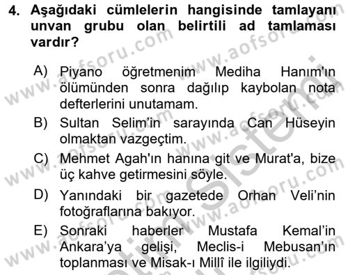 Türkçe Cümle Bilgisi 1 Dersi 2018 - 2019 Yılı Yaz Okulu Sınav Soruları 4. Soru