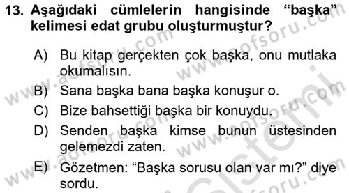 Türkçe Cümle Bilgisi 1 Dersi 2020 - 2021 Yılı Yaz Okulu Sınav Soruları 13. Soru
