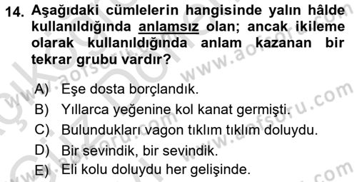 Türkçe Cümle Bilgisi 1 Dersi 2021 - 2022 Yılı (Vize) Ara Sınav Soruları 14. Soru
