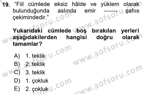 Türkçe Cümle Bilgisi 1 Dersi 2021 - 2022 Yılı (Vize) Ara Sınav Soruları 19. Soru