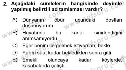 Türkçe Cümle Bilgisi 1 Dersi 2021 - 2022 Yılı (Vize) Ara Sınav Soruları 2. Soru