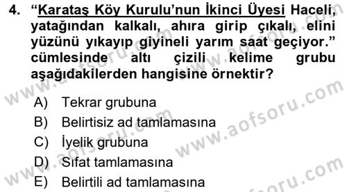 Türkçe Cümle Bilgisi 1 Dersi 2021 - 2022 Yılı (Vize) Ara Sınav Soruları 4. Soru