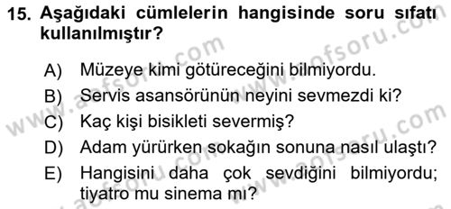 Türkçe Cümle Bilgisi 1 Dersi 2021 - 2022 Yılı (Final) Dönem Sonu Sınav Soruları 15. Soru