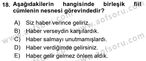 Türkçe Cümle Bilgisi 1 Dersi 2021 - 2022 Yılı (Final) Dönem Sonu Sınav Soruları 18. Soru