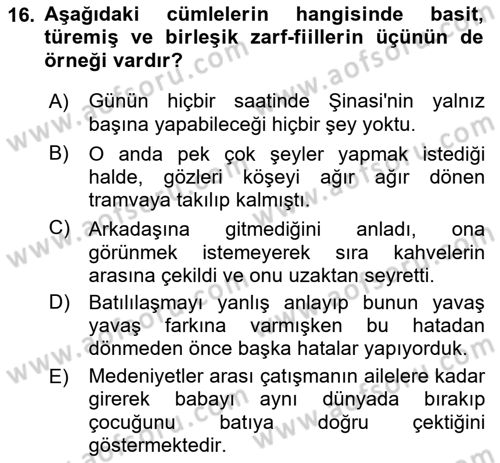 Türkçe Cümle Bilgisi 1 Dersi 2021 - 2022 Yılı Yaz Okulu Sınav Soruları 16. Soru