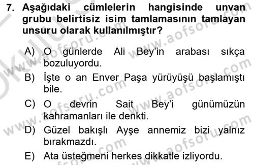 Türkçe Cümle Bilgisi 1 Dersi 2021 - 2022 Yılı Yaz Okulu Sınav Soruları 7. Soru