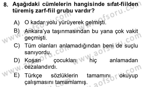 Türkçe Cümle Bilgisi 1 Dersi 2021 - 2022 Yılı Yaz Okulu Sınav Soruları 8. Soru