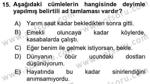 Türkçe Cümle Bilgisi 1 Dersi 2022 - 2023 Yılı (Vize) Ara Sınav Soruları 15. Soru
