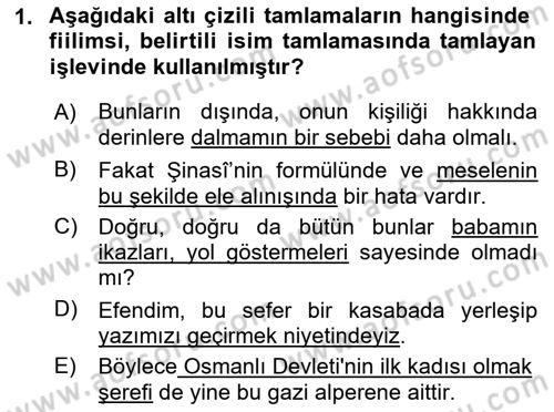 Türkçe Cümle Bilgisi 1 Dersi 2022 - 2023 Yılı (Final) Dönem Sonu Sınav Soruları 1. Soru