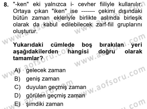 Türkçe Cümle Bilgisi 1 Dersi 2022 - 2023 Yılı Yaz Okulu Sınav Soruları 8. Soru