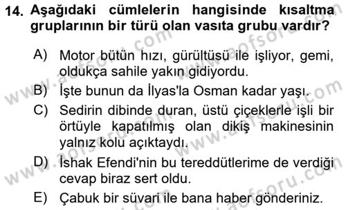 Türkçe Cümle Bilgisi 1 Dersi 2023 - 2024 Yılı (Final) Dönem Sonu Sınav Soruları 14. Soru