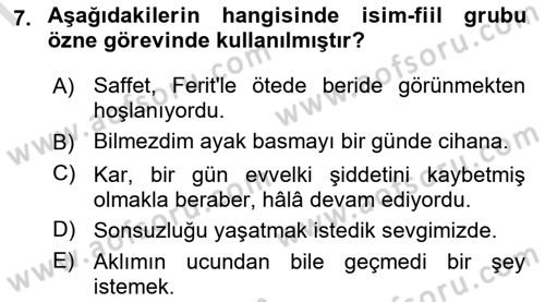 Türkçe Cümle Bilgisi 1 Dersi 2023 - 2024 Yılı (Final) Dönem Sonu Sınav Soruları 7. Soru