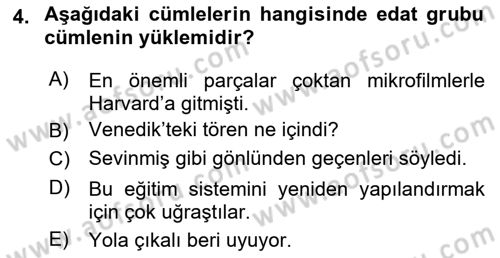 Türkçe Cümle Bilgisi 1 Dersi 2023 - 2024 Yılı Yaz Okulu Sınav Soruları 4. Soru