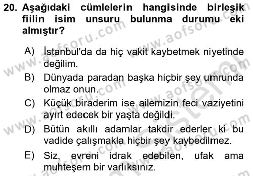 Türkçe Cümle Bilgisi 1 Dersi 2024 - 2025 Yılı (Final) Dönem Sonu Sınav Soruları 20. Soru
