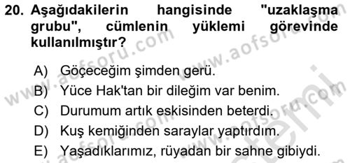 Türkçe Cümle Bilgisi 1 Dersi 2025 - 2026 Yılı (Final) Dönem Sonu Sınav Soruları 20. Soru