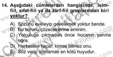 Türkçe Cümle Bilgisi 2 Dersi 2012 - 2013 Yılı (Vize) Ara Sınav Soruları 14. Soru
