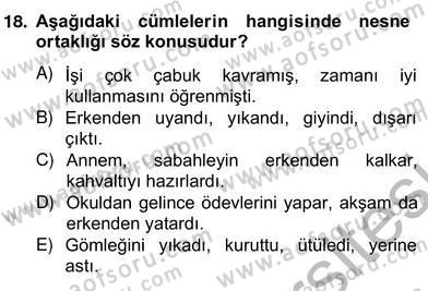 Türkçe Cümle Bilgisi 2 Dersi 2012 - 2013 Yılı (Vize) Ara Sınav Soruları 18. Soru