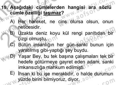Türkçe Cümle Bilgisi 2 Dersi 2012 - 2013 Yılı (Vize) Ara Sınav Soruları 19. Soru