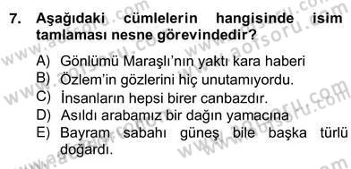 Türkçe Cümle Bilgisi 2 Dersi 2012 - 2013 Yılı (Vize) Ara Sınav Soruları 7. Soru