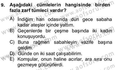 Türkçe Cümle Bilgisi 2 Dersi 2012 - 2013 Yılı (Vize) Ara Sınav Soruları 9. Soru