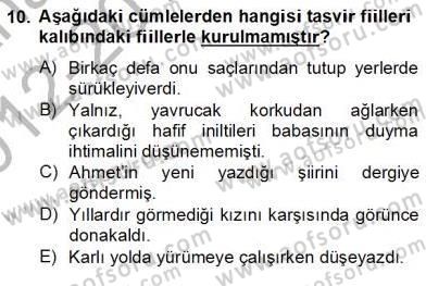 Türkçe Cümle Bilgisi 2 Dersi 2012 - 2013 Yılı (Final) Dönem Sonu Sınav Soruları 10. Soru