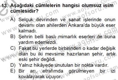 Türkçe Cümle Bilgisi 2 Dersi 2012 - 2013 Yılı (Final) Dönem Sonu Sınav Soruları 13. Soru