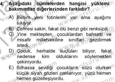 Türkçe Cümle Bilgisi 2 Dersi 2012 - 2013 Yılı (Final) Dönem Sonu Sınav Soruları 4. Soru