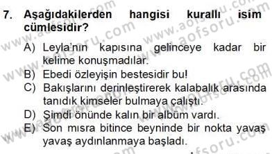 Türkçe Cümle Bilgisi 2 Dersi 2012 - 2013 Yılı (Final) Dönem Sonu Sınav Soruları 7. Soru