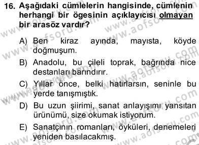 Türkçe Cümle Bilgisi 2 Dersi 2013 - 2014 Yılı (Vize) Ara Sınav Soruları 16. Soru