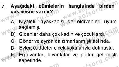 Türkçe Cümle Bilgisi 2 Dersi 2013 - 2014 Yılı (Vize) Ara Sınav Soruları 7. Soru