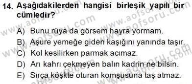 Türkçe Cümle Bilgisi 2 Dersi 2014 - 2015 Yılı (Vize) Ara Sınav Soruları 14. Soru
