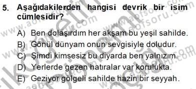 Türkçe Cümle Bilgisi 2 Dersi 2014 - 2015 Yılı (Vize) Ara Sınav Soruları 5. Soru