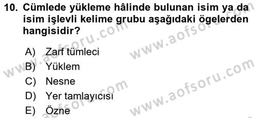 Türkçe Cümle Bilgisi 2 Dersi 2015 - 2016 Yılı (Vize) Ara Sınav Soruları 10. Soru