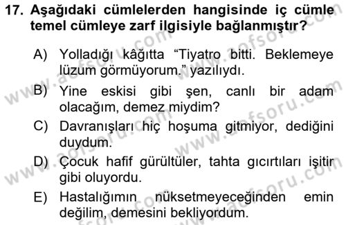 Türkçe Cümle Bilgisi 2 Dersi 2015 - 2016 Yılı (Vize) Ara Sınav Soruları 17. Soru