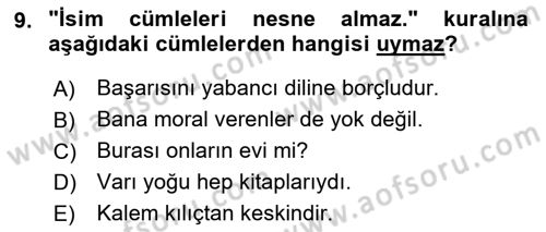 Türkçe Cümle Bilgisi 2 Dersi 2015 - 2016 Yılı (Vize) Ara Sınav Soruları 9. Soru