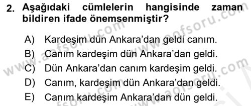 Türkçe Cümle Bilgisi 2 Dersi 2017 - 2018 Yılı (Vize) Ara Sınav Soruları 2. Soru