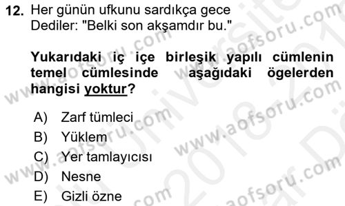 Türkçe Cümle Bilgisi 2 Dersi 2018 - 2019 Yılı (Vize) Ara Sınav Soruları 12. Soru