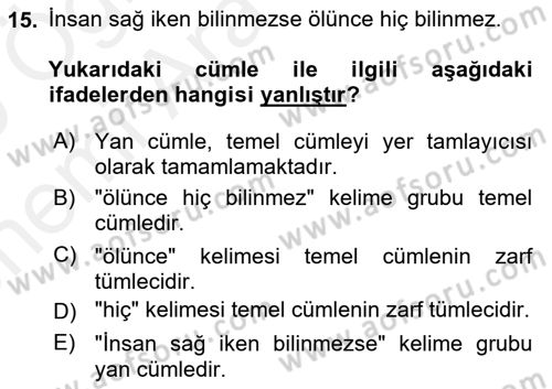 Türkçe Cümle Bilgisi 2 Dersi 2018 - 2019 Yılı (Vize) Ara Sınav Soruları 15. Soru