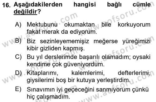 Türkçe Cümle Bilgisi 2 Dersi 2018 - 2019 Yılı (Vize) Ara Sınav Soruları 16. Soru