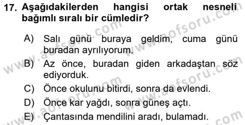 Türkçe Cümle Bilgisi 2 Dersi 2018 - 2019 Yılı (Vize) Ara Sınav Soruları 17. Soru