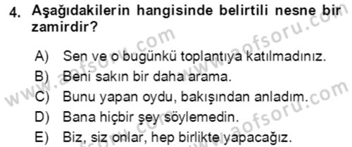 Türkçe Cümle Bilgisi 2 Dersi 2018 - 2019 Yılı (Final) Dönem Sonu Sınav Soruları 4. Soru