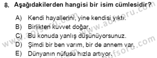 Türkçe Cümle Bilgisi 2 Dersi 2018 - 2019 Yılı (Final) Dönem Sonu Sınav Soruları 8. Soru