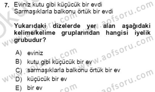 Türkçe Cümle Bilgisi 2 Dersi 2020 - 2021 Yılı Yaz Okulu Sınav Soruları 7. Soru
