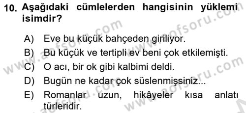 Türkçe Cümle Bilgisi 2 Dersi 2023 - 2024 Yılı Yaz Okulu Sınav Soruları 10. Soru